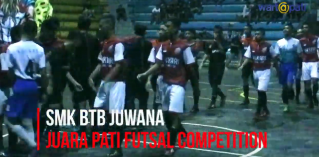 SMK BTB JUWANA Juara !!! Pati Futsal Competition 2019